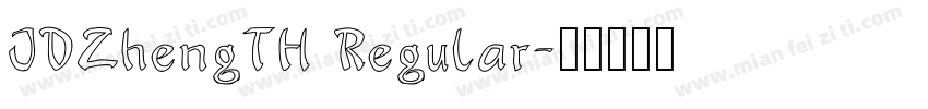 JDZhengTH Regular字体转换